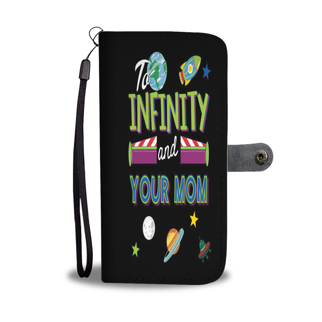 To Infinity and Your Mom wallet case